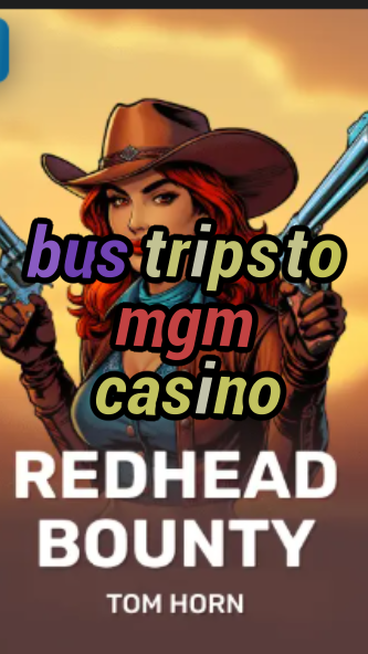 bus trips to mgm casino-w4cy2mdjlx2bf.com